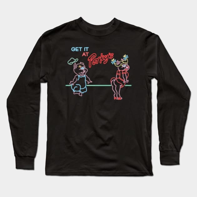 Get It At Porky's Long Sleeve T-Shirt by Chewbaccadoll